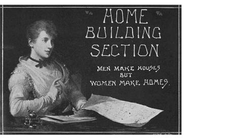 , This graphic header for Florence Taylor's regular column in <i>Building</i> from around 1912 clearly expresses the prevailing idea that women's place was within the home rather than in the public realm of architectural practice which, like all professions, was the preserve of men. Ironically, Taylor was one of Australia's first qualified female architects. Stanton Library